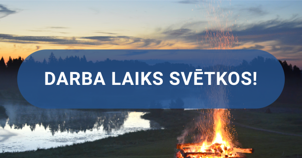 Darba laiks Līgo svētkos