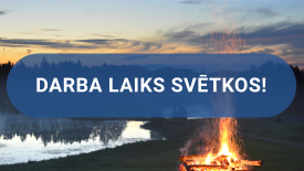 Darba laiks Līgo svētkos